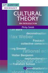 文化理論入門<br>Cultural Theory : An Introduction (Twenty-first Century Sociology)