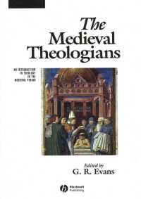 中世の神学<br>The Medieval Theologians : An Introduction to Theology in the Medieval Period