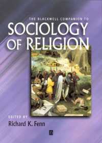宗教社会学必携<br>The Blackwell Companion to Sociology of Religion (Blackwell Companions to Religioin)