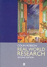 現実世界の調査：入門（第２版）<br>Real World Research : A Resource for Social Scientists and Practitioner-Researchers （2ND）
