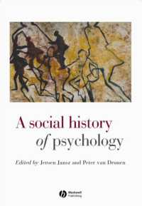 心理学の社会史<br>A Social History of Psychology