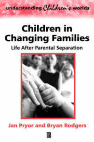 家族の変容：児童への影響<br>Children in Changing Families : Life Agter Parental Seperation (Understanding Children's Worlds (Paper))