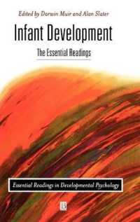 Infant Development : The Essential Readings (Essential Readings in Developmental Psychology)