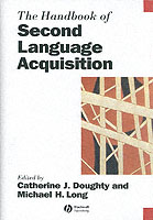 The Handbook of Second Language Acquisition (Blackwell Handbooks in Linguistics)