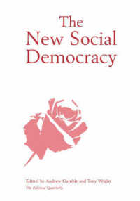 The New Social Democracy : The Political Quarterly in Association with the Fabian Society (Political Quarterly Special Issues)