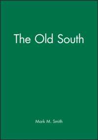 古き南部<br>The Old South (Blackwell Readers in American Social and Cultural History)