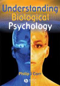 生物心理学を理解する<br>Understanding Biological Psychology
