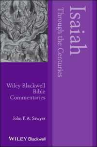 Isaiah through the Centuries (Wiley Blackwell Bible Commentaries)