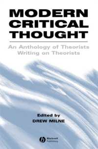 現代批判思想：思想家による思想家論精選<br>Modern Critical Thought : An Anthology of Theorists Writing on Theorists