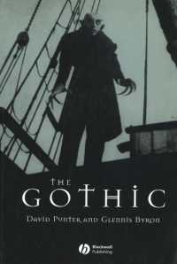 ゴシック文学・文化<br>The Gothic (Blackwell Guides to Literature)