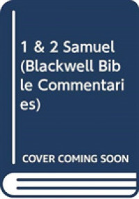 1 and 2 Samuel through the Centuries (Wiley Blackwell Bible Commentaries)