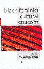 黒人フェミニスト文化批評<br>Black Feminist Cultural Criticism (Keyworks in Cultural Studies)