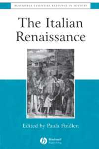 イタリア・ルネサンス：必須読本<br>The Italian Renaissance : The Essential Readings (Blackwell Essential Readings in History)