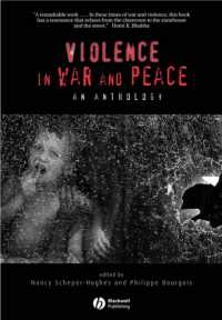 戦争、平和と暴力：アンソロジー<br>Violence in War and Peace : An Anthology (Blackwell Readers in Anthropology)