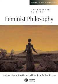フェミニズム哲学ガイド<br>The Blackwell Guide to Feminist Philosophy (Blackwell Philosophy Guides)