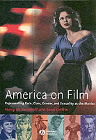 映画に映るアメリカ：人種、階級、ジェンダー、セクシュアリティの表象<br>America on Film : Representing Race, Class, Gender, and Sexuality at the Movies