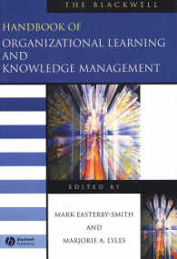 組織学習・知識管理ハンドブック<br>The Blackwell Handbook of Organizational Learning and Knowledge Management (Blackwell Handbooks in Management)