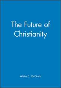キリスト教の未来<br>The Future of Christianity (Blackwell Manifestos)