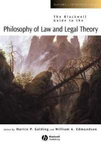 ブラックウェル法哲学・法理論便覧<br>The Blackwell Guide to the Philosophy of Law and Legal Theory (Blackwell Philosophy Guides)