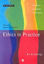 倫理学の実践：アンソロジー（第２版）<br>Ethics in Practice : An Anthology (Blackwell Philosophy Anthologies) （2ND REV）