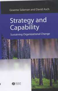 戦略と能力：組織改革の持続<br>Strategy and Capability : Sustaining Organizational Change (Management, Organizations, and Business Series)