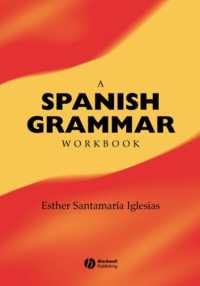 A Spanish Grammar Workbook (Blackwell Reference Grammars) （Workbook）