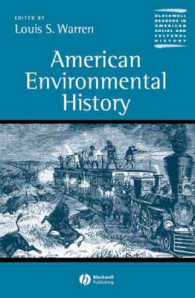 アメリカ環境史<br>American Environmental History (Blackwell Readers in American and Cultural History)