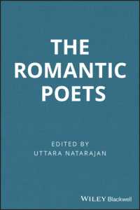 ロマン派詩人批評ガイド<br>The Romantic Poets : A Guide to Criticism (Blackwell Guides to Criticism)