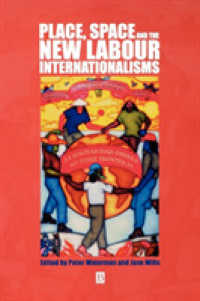 Place, Space and the New Labour Internationalisms (Antipode Book Series)