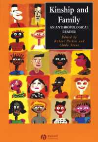 親族と家族：人類学読本<br>Kinship and Family : An Anthropological Reader (Blackwell Anthologies in Social and Cultural Anthropology)