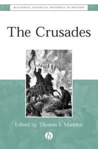 十字軍研究必須読本<br>The Crusades : The Essential Readings (Blackwell Essential Readings in History)
