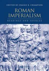 ローマ帝政読本・資料集<br>Roman Imperialism : Readings and Sources (Interpreting Ancient History)