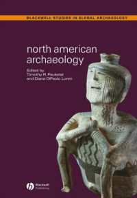 北米考古学<br>North American Archaeology (Blackwell Studies in Global Archaeology)