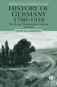 ドイツ史　１７８０－１９１８年（第２版）<br>History of Germany, 1780-1918 : The Long Nineteenth Century (Blackwell Classic Histories of Europe) （2ND）