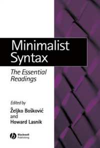 ミニマリスト統語論：必須読本<br>Minimalist Syntax : The Essential Readings (Linguistics: the Essential Readings)