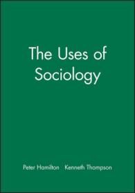 社会学の効用<br>The Uses of Sociology (Sociology and Society)