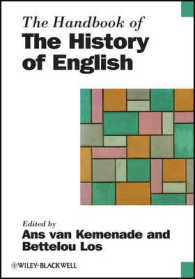 英語史ハンドブック<br>The Handbook of the History of English (Blackwell Handbooks in Linguistics)