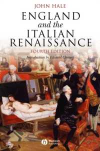 イングランドとイタリア・ルネサンス：歴史と美術における関心の増大（第４版）<br>England and the Italian Renaissance : The Growth of Interest in Its History and Art (Blackwell Classic Histories of Europe) （4TH）