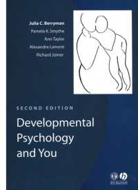 Developmental Psychology and You （2ND）