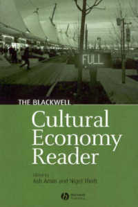 ブラックウェル文化経済読本<br>The Blackwell Cultural Economy Reader (Blackwell Readers in Geography)