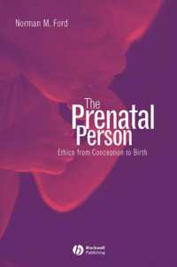 生殖の倫理<br>The Prenatal Person : Ethics from Conception to Birth