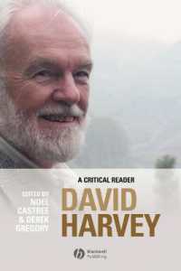 ディヴィッド・ハーヴェイ批評読本<br>David Harvey : A Critical Reader (Antipode Book Series)