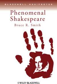 驚異のシェイクスピア<br>Phenomenal Shakespeare (Blackwell Manifestos)