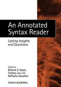 統語論読本（注釈版）：不朽の洞察と残された問題<br>An Annotated Syntax Reader : Lasting Insights and Questions (Linguistics: the Essential Readings)