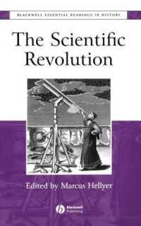 科学革命：必須読本<br>The Scientific Revolution : The Essential Readings (Blackwell Essential Readings in History)