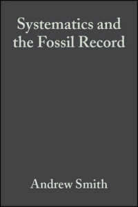 Systematics and the Fossil Record : Documenting Evolutionary Patterns