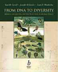 From DNA to Diversity : Molecular Genetics and the Evolution of Animal Design