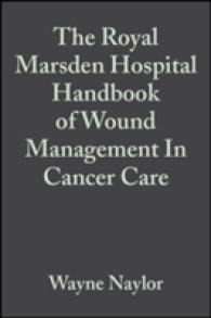 The Royal Marsden Hospital Handbook of Wound Management in Cancer Care