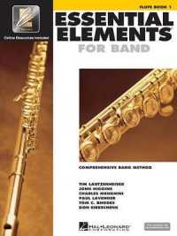 Essential Elements for Band - Book 1 - Flute : Comprehensive Band Method