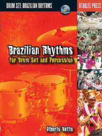 Brazilian Rhythms for Drum Set and Percussion （PAP/COM）